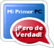 Mi primer PC, pero de verdad